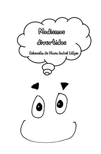 Modismos Divertidos Y Su Verdadero Significado en Inglés