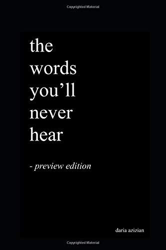 The Words You'll Never Hear - Preview Edition
