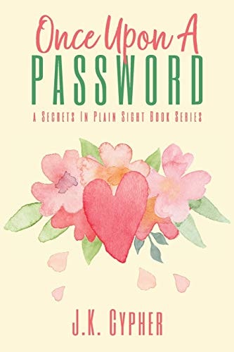 Once Upon A Password A Secrets In Plain Sight Book Series - Password Logbook