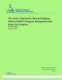 The Army's Optionally Manned Fighting Vehicle (Omfv) Program Background and Issues for Congress