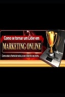 Como Se Tornar Um Líder Em Marketing Online