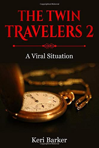 The Twin Travelers 2 A Viral Situation