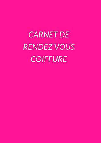 Carnet de Rendez Vous Coiffure
