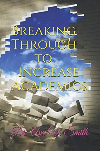 Breaking Through to Increase Academics