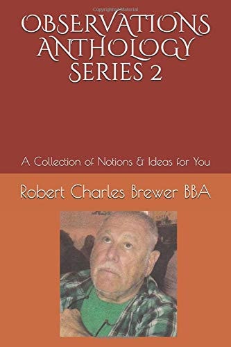 OBSERVATIONS ANTHOLOGY Series 2 A Collection of Notions and Ideas for You