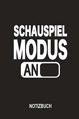 Schauspiel Modus An Liniert 110 Seiten 6x9 Skizzenheft Schulheft. Optimal Auch Als Zeichenbuch, Blankobuch, Logbuch, Notizbuch, Reisetagebuch, Tagebuch