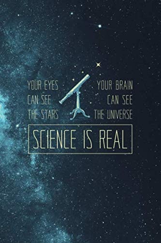 Science Is Real #2 Blue and Yellow Vintage Telescope Science Journal Notebook to Write in 6x9 150 Lined Pages
