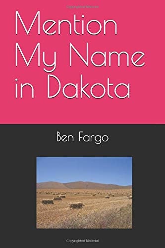 Mention My Name in Dakota
