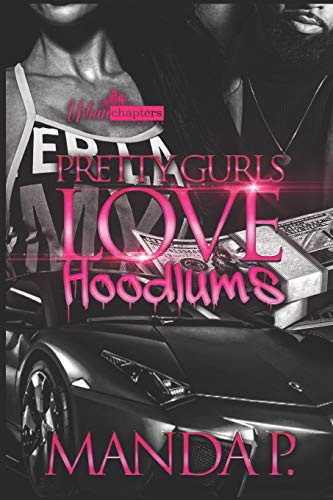 Pretty Gurls Love Hoodlums