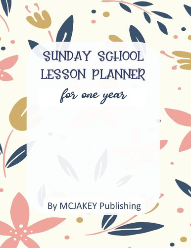 Sunday School Lesson Planner For One Year