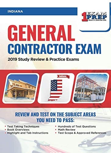 Indiana General Contractor Exam 2019 Study Review & Practice Exams