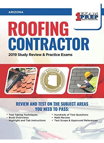 Arizona Roofing Contractor: 2019 Study Review & Practice Exams