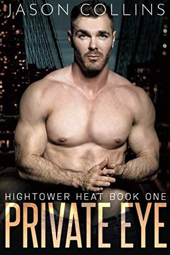 Private Eye (Hightower Heat Book 1)