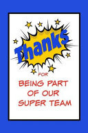Thanks for Being Part of Our Super Team Teamwork Notebook Employee Appreciation Gift