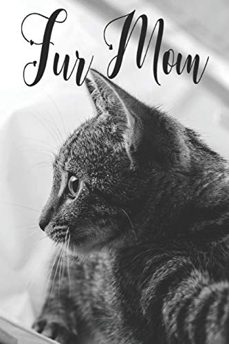 Fur Mom Notebook Journal for Pet Mothers