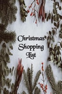 Christmas Shopping List Notepad Organizer Book for Christmas Shopping List. Portable, Compact, Paperback for Christmas Lists, Notes, Ideas. Perfect Gift.