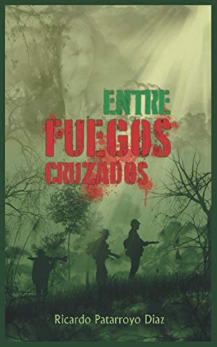 Entre Fuegos Cruzados