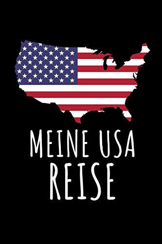 Meine USA Reise Reisetagebuch Vereinigte Staaten - Zum Eintragen der Erlebnisse -120 Seiten, Punkteraster - Geschenkidee Für USA Fans - Format 6x9 DIN A5 - Soft Cover Matt