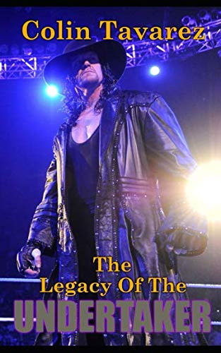 The Legacy of the Undertaker