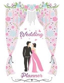 Wedding Planner Your Wedding Planning Book, Wedding Planning Notebook For Complete Wedding With Checklist, Journal, Note and Ideas