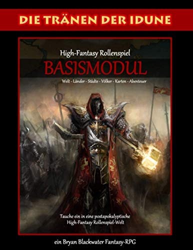 Die Tränen der Idune Eine High-Fantasy RPG-Welt Mit Regelwerk