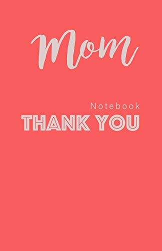Mom Thank You Notebook An Yearly Picture Book Which Record My Life with My Families