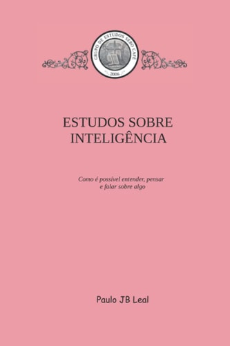 Sebo Café Estudos sobre inteligência: Como entendemos e falamos sobre o que pensamos (Portuguese Edition)