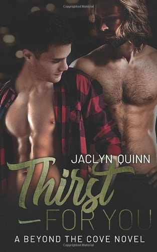 Thirst for You (A Beyond the Cove Novel)