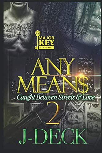 Any Mean$ 2: Caught Between Streets and Love