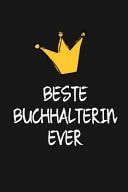 Beste Buchhalterin DIN A5 - 120 Seiten Punkteraster - Kalender - Notizbuch - Notizblock - Block - Terminkalender - Abschied - Abschiedsgeschenk - Ruhestand - Arbeitskollegin - Geburtstag
