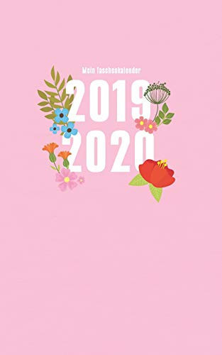 Mein Taschenkalender 2019 - 2020 Akademischer Kalender Für Minimalisten - Von Juli 19 Bis Juli 20 - 70 Seiten - Blumen Hellrosa- 5 X 8 Inch (12,7cm X 20,3cm)