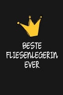 Beste Fliesenlegerin DIN A5 - Punkteraster 120 Seiten - Kalender - Notizbuch - Notizblock - Block - Terminkalender - Abschied - Geburtstag - Ruhestand - Abschiedsgeschenk - Arbeitskollegin