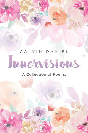 Innervisions A Collection of Poems