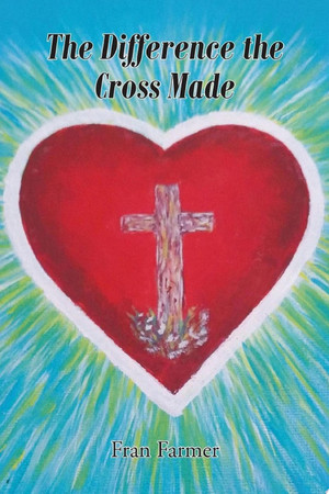 The Difference the Cross Made