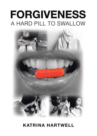 Forgiveness A Hard Pill to Swallow