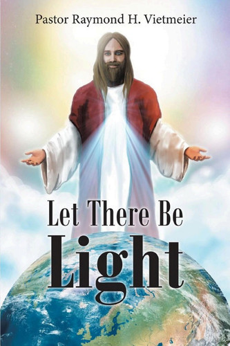 Let There Be Light