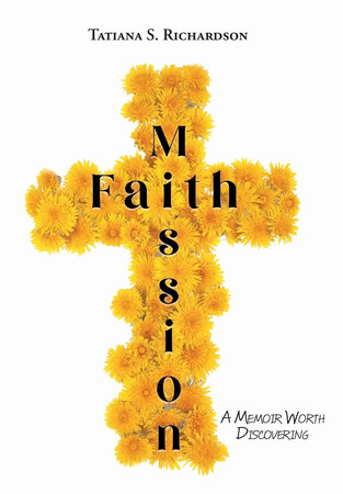 Faith Mission A Memoir Worth Discovering