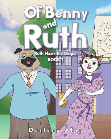 Of Benny and Ruth Book 1: Ruth Hears the Gospel
