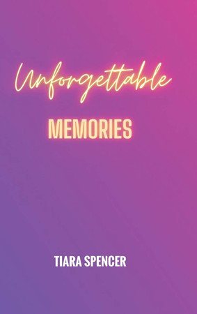 Unforgettable Memories
