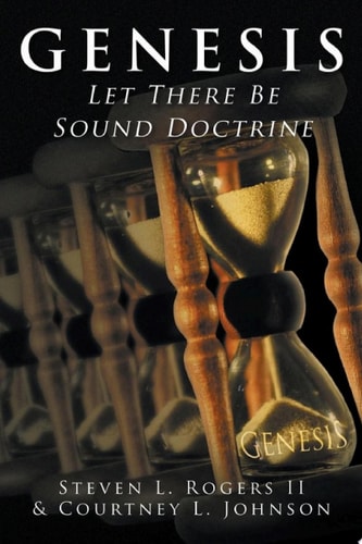 Genesis Let There Be Sound Doctrine