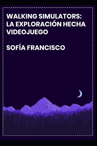 Walking Simulators la exploración hecha videojuego