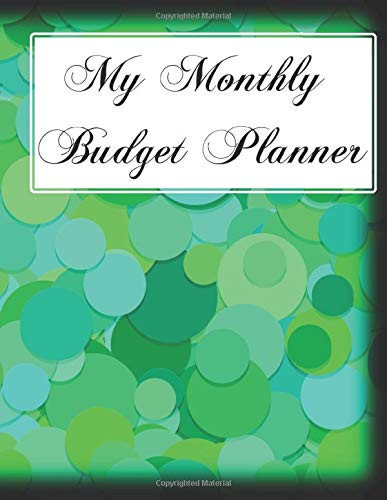 My Monthly Budget Planner: A Monthly Budget Worksheets Journal