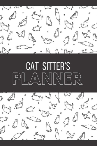 Cat Sitter Planner Handy Blank Undated Daily Organizer Gift for Pet Sitter - Classic White