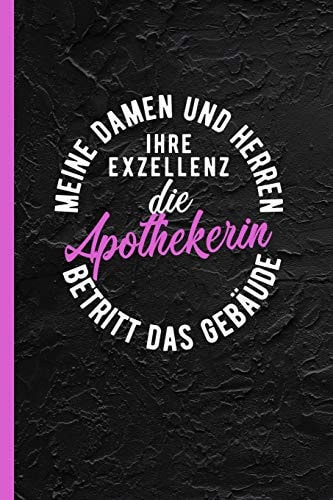Meine Damen und Herren Ihre Exzellenz Die Apothekerin Betritt das Gebäude Notizbuch, Journal Oder Tagebuch Für Beruf - Karo, Kariert