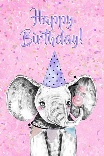 Happy Birthday! Lined Notebook As a Birthday Card Cute Elephant Pink Cover Great Gift