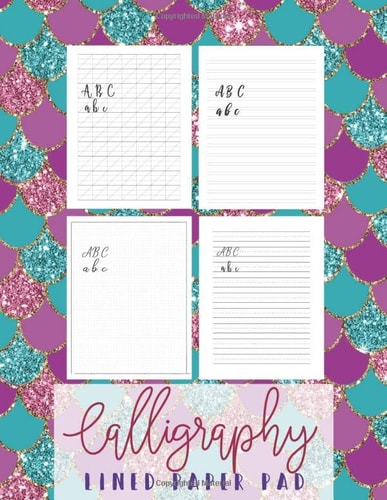 Calligraphy Lined Paper Pad: 160 Sheets Calligraphy and Handlettering Paper Practice for Beginners - Modern 160 Sheet Pad with Slanted Angle, Dot ... Handwriting Practice Lines Mermaid Glitter