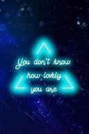 You Don't Know How Lovely You Are Blank Lined Notebook ( Vaporwave ) Blue