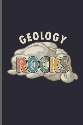 Geology Rocks Geology Geologist Notebooks Gift (6x9) Dot Grid Notebook to Write In
