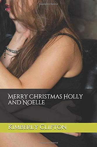 Merry Christmas Holly and Noelle