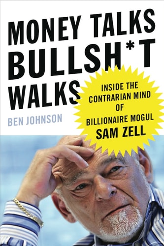 Money Talks, Bullsh*t Walks